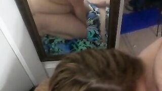 Housewife Becki Sucking Cock in Front of Mirror - 2 Angles