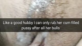 Bulls Cum inside Wife Pussy - Silly Sissy Hubby only Rubbing Pussy [cuckold. Snapchat]