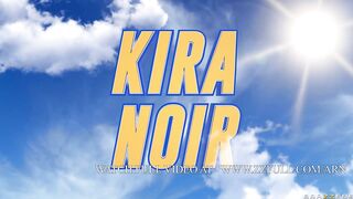 Earning Kira's Double Anal.Kira Noir / Brazzers